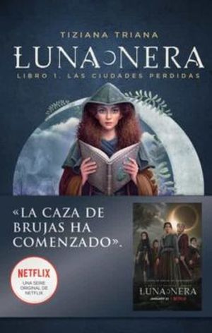 Las ciudades perdidas / Luna Nera / Libro 1 / pd.