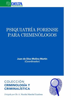 Psiquiatría forense para criminólogos