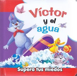 VÃ­ctor y el agua / Pd.