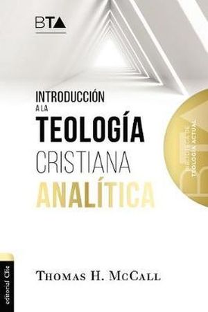 Introducción a la Teología cristiana analítica