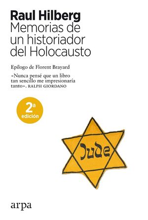 Memorias de un historiador del Holocausto / 2 ed.