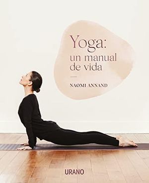 Yoga un manual de vida