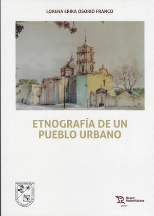Etnografía de un Pueblo Urbano