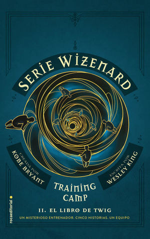 Training Camp. El libro de Twig / Serie Wizenard 2