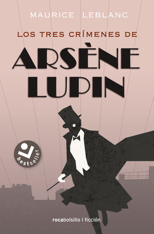 Los tres crímenes de Arsene Lupin