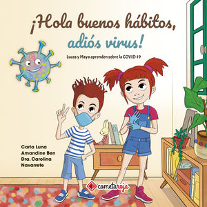 ¡Hola buenos hábitos, adiós virus! / pd.