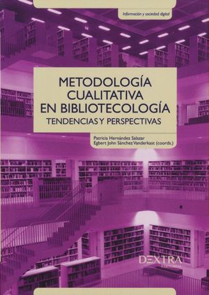 Metodología cualitativa en bibliotecología
