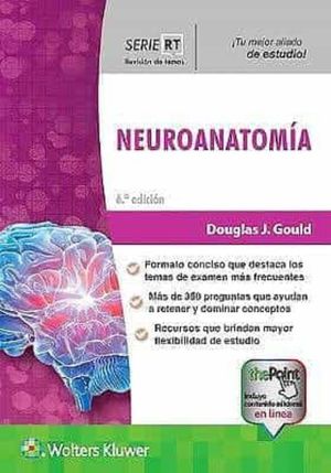 Serie Revisión de Temas. Neuroanatomía / 6 ed.