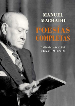 Poesías completas. Manuel Machado