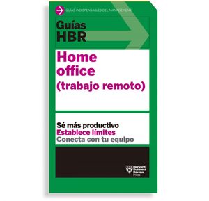 Guías HBR. Home office (trabajo remoto)