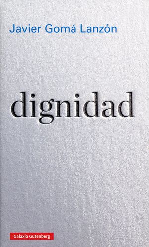 Dignidad / 2 ed. / pd.