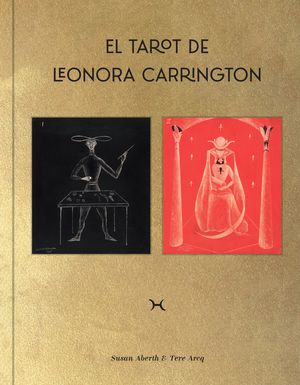 El Tarot de Leonora Carrington / Pd.