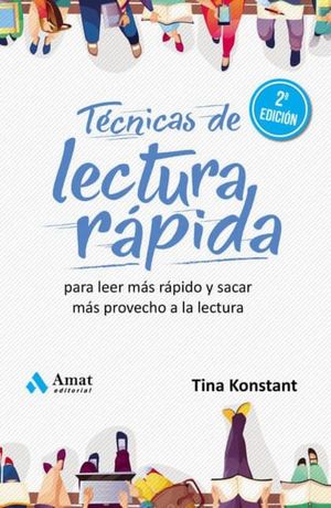 Técnicas de lectura rápida / 2 ed.