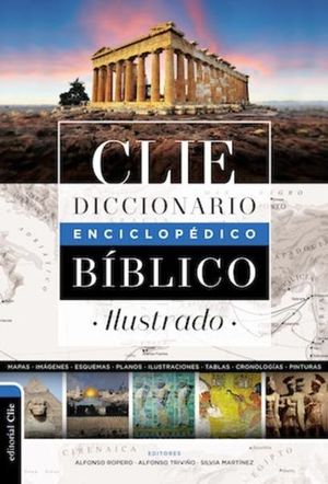 Diccionario enciclopédico bíblico ilustrado CLIE / Pd.