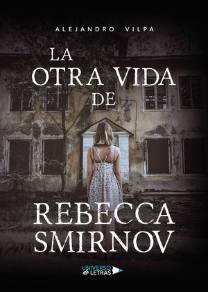 IBD - La otra vida de Rebecca Smirnov