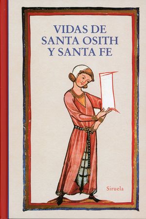 Vidas de Santa Osith y Santa Fe / Pd.