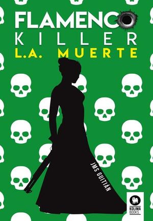 Flamenco killer. L. A. Muerte