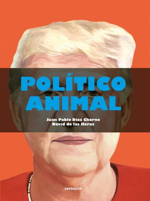 Político animal / Pd.