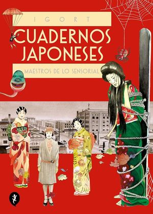 Cuadernos japoneses. Maestros de lo sensorial / vol. 3