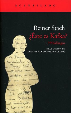 ¿Éste es Kafka? 99 hallazgos