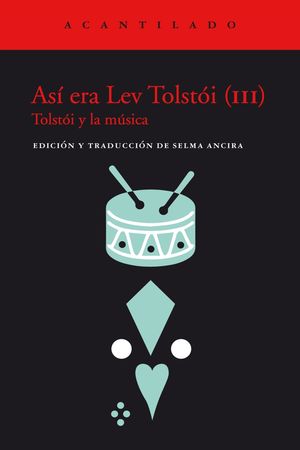 Así era Lev Tolstói (III). Tolstói y la música