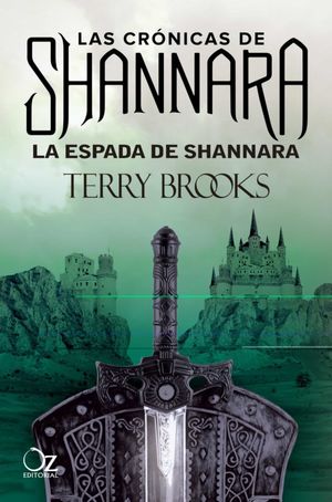 La espada de Shannara / Las crónicas de Shannara / vol. 1