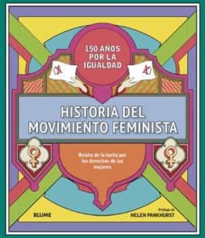 Historia del movimiento feminista / pd.