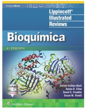 LIR. Lippincott Illustrated Reviews. Bioquímica / 8 ed. (incluye eBook)