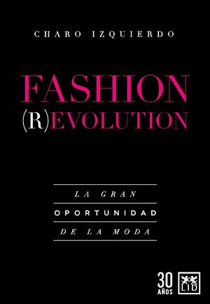 Fashion (R) evolution. La gran oportunidad de la moda