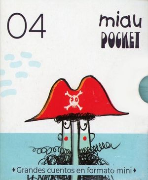 Miau Pocket. Grandes cuentos en formato mini / 04