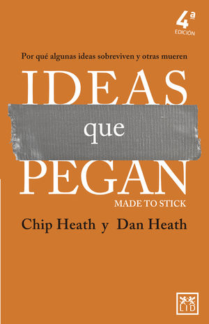 Ideas que pegan / 4 ed.
