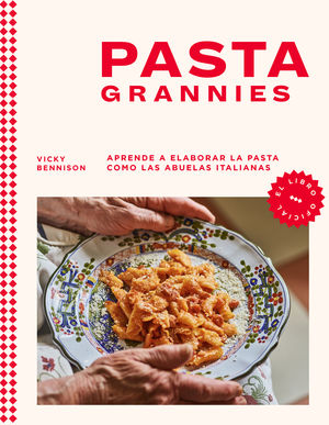 Pasta Grannies / Pd. (El libro oficial)