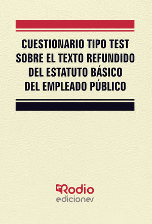 IBD - Cuestionario tipo test sobre el Texto Refundido del Estatuto Básico del Empleado Público