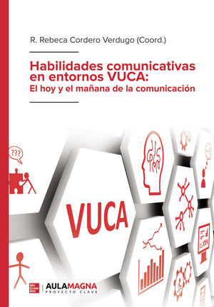 IBD - Habilidades comunicativas en entornos VUCA: El hoy y el mañana de la comunicación