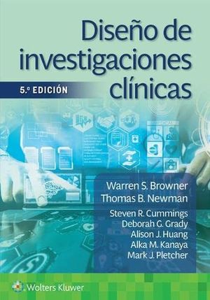 Diseño de investigaciones clínicas / 5 ed.
