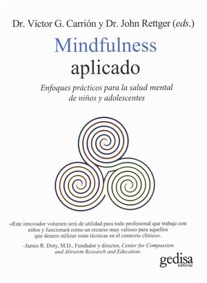 Mindfulness aplicado. Enfoques prácticos para la salud mental de niños y adolescentes
