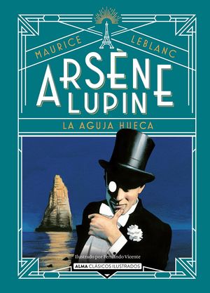 Arsène Lupin, la aguja hueca / Pd.