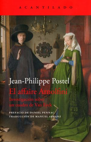 El affaire Arnolfini. Investigación sobre un cuadro de Van Eyck