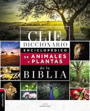 Diccionario enciclopédico de animales y plantas de la Biblia / Pd.