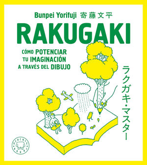 Rakugaki. Cómo potenciar tu imaginación a través del dibujo