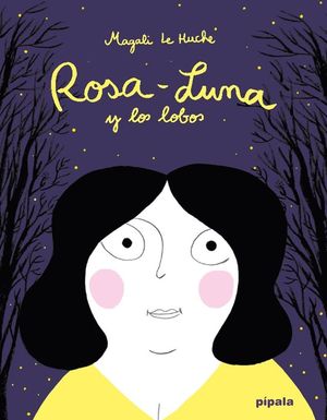 Rosa-Luna y los lobos / Pd.