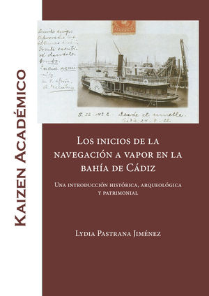 IBD - Los inicios de la navegación a vapor en la bahía de Cádiz