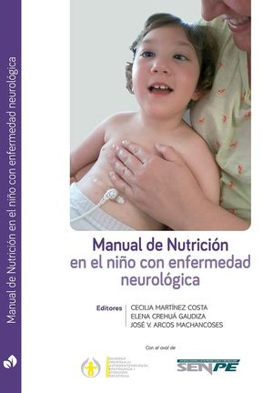 Manual de nutrición en el niño con enfermedad neurológica