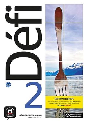 DÉFI 2. Libro del alumno (Edición Híbrida)