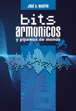 Bits armónicos y pijamas de monos / Pd.