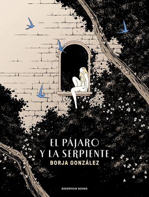 El pájaro y la serpiente / Las Tres Noches / vol. 3