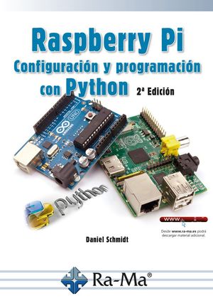 Raspberry Pi. Configuración y programación con Python / 2 ed.