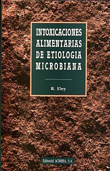 INTOXICACIONES ALIMENTARIAS DE ETIOLOGIA MICROBIANA