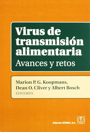 VIRUS DE TRANSMISION ALIMENTARIA. AVANCES Y RETOS