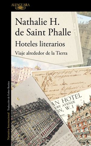 Hoteles literarios. Viaje alrededor de la Tierra